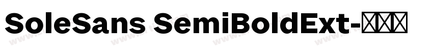 SoleSans SemiBoldExt字体转换 SoleSans SemiBoldExt字体转换